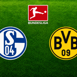 Shalke 04 vs Borussia Dortmund